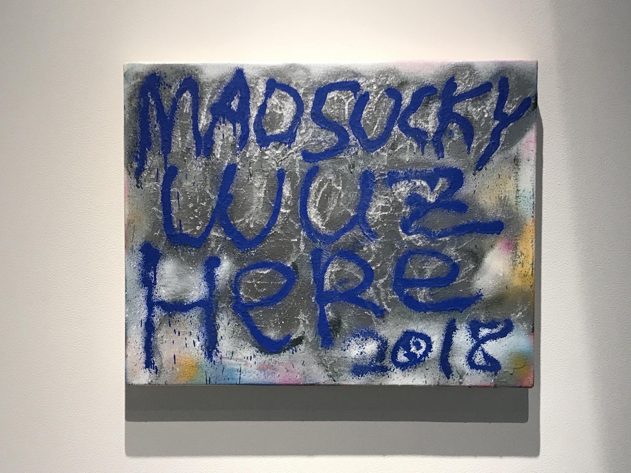 MADSAKI「MADSUCKY WUZ HERE 2018」- Kaikai Kiki Gallery